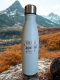 Insulated water bottle with quote (Bloom)